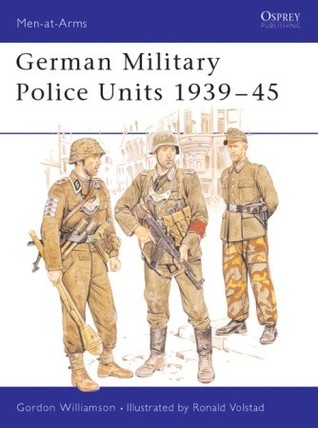 German Military Police Units 1939–45