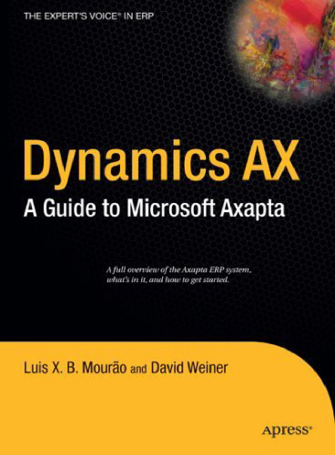 Dynamics AX: a guide to Microsoft Axapta