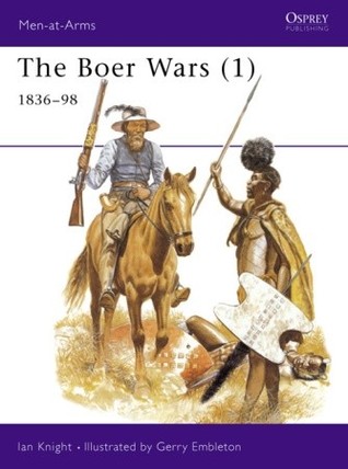 The Boer Wars (1): 1836–98