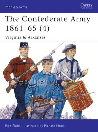 The Confederate Army 1861–65 (4): Virginia & Arkansas