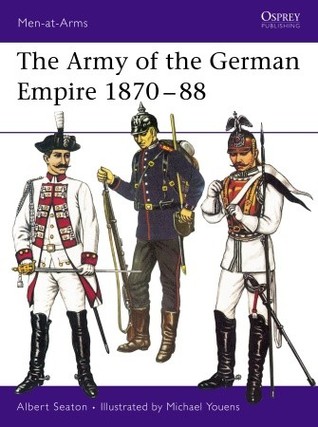 The Army of the German Empire 1870–88