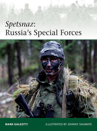 Spetsnaz: Russia’s Special Forces