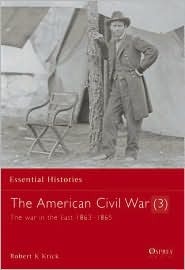 The American Civil War (3): The war in the East 1863–1865