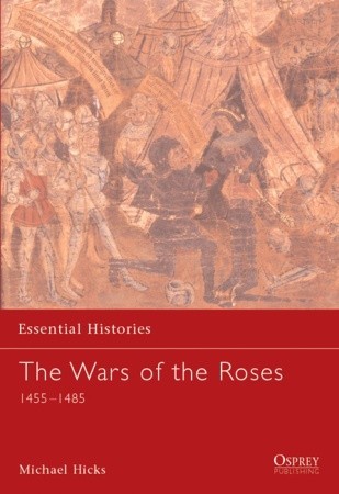 The Wars of the Roses: 1455–1485