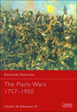 The Plains Wars 1757–1900