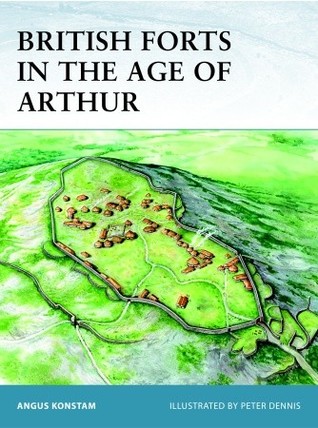 British Forts in the Age of Arthur