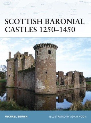 Scottish Baronial Castles 1250 – 1450