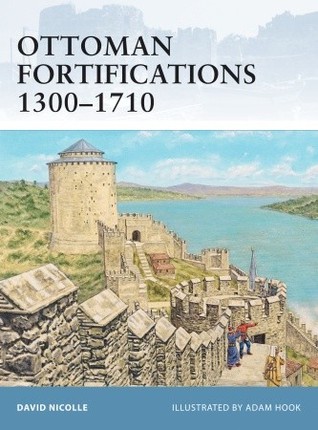 Ottoman Fortifications 1300–1710