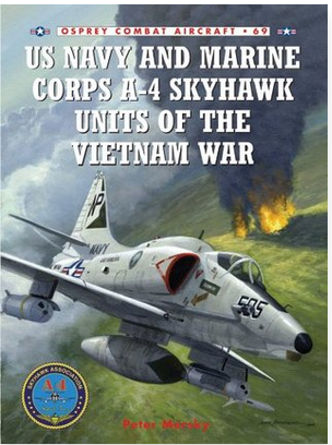 US Navy and Marine Corps A-4 Skyhawk Units of the Vietnam War 1963–1973