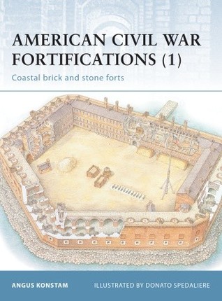 American Civil War Fortifications (1): Coastal brick and stone forts