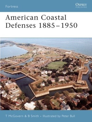 American Coastal Defenses 1885–1950