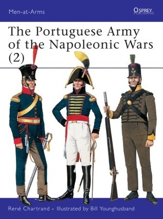 The Portuguese Army of the Napoleonic Wars (2) 1806-1815