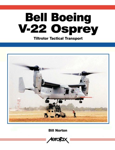 Bell Boeing V-22 Osprey - Tiltrotor Tactical Transport