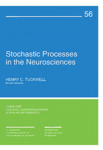 Stochastic processes in the neurosciences