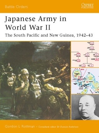 Japanese Army In World War II: The South Pacific And New Guinea, 1942–43