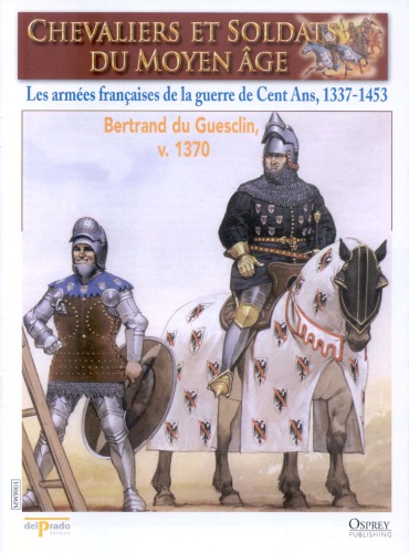 Les Armees Francaises De La Guerre De Cent Ans 1337-1453