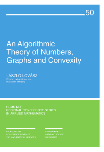 An algorithmic theory of numbers, graphs, and convexity