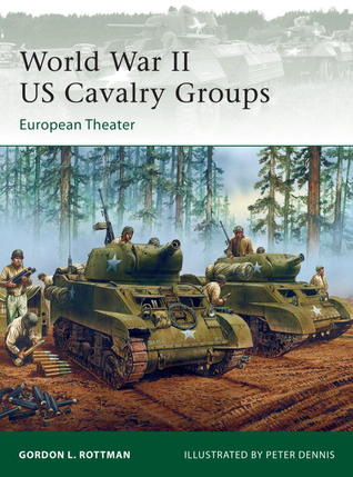 World War II US Cavalry Groups: European Theater