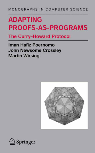 Adapting Proofs-as-Programs : The Curry-Howard Protocol