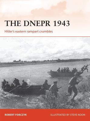 The Dnepr 1943: Hitler's eastern rampart crumbles