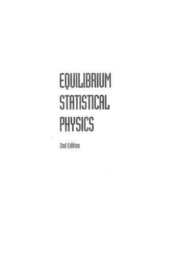 Equilibrium Statistical Physics: Solutions Manual