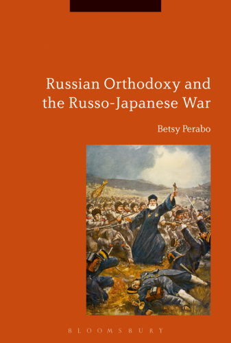 Russian Orthodoxy and the Russo-Japanese War