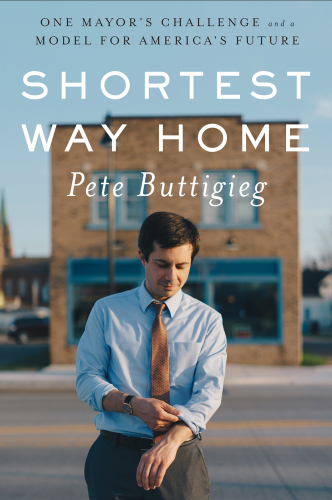 Shortest way home: one mayor's challenge and a model for America's future