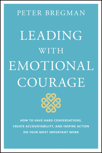 Leading With Emotional Courage