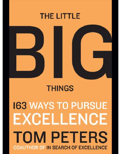 The big little things: 167 ways to pursue excellence