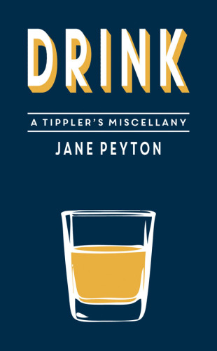 Drink: a tippler's miscellany