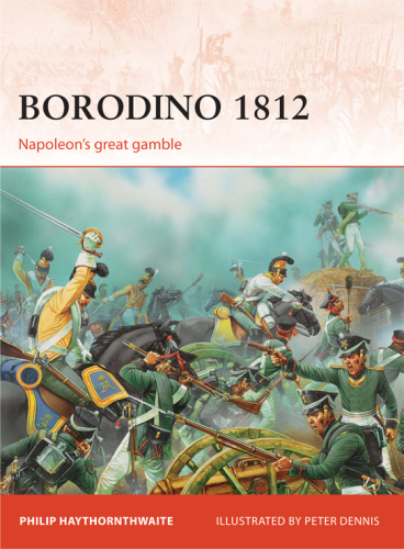 Borodino 1812: napoleon's great gamble