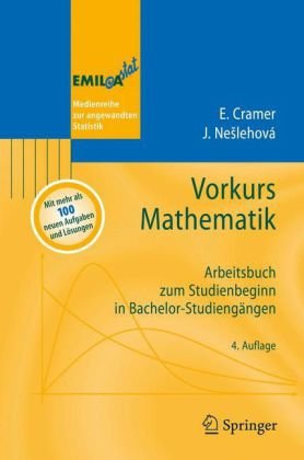 Vorkurs Mathematik: Arbeitsbuch zum Studienbeginn in Bachelor-Studiengängen