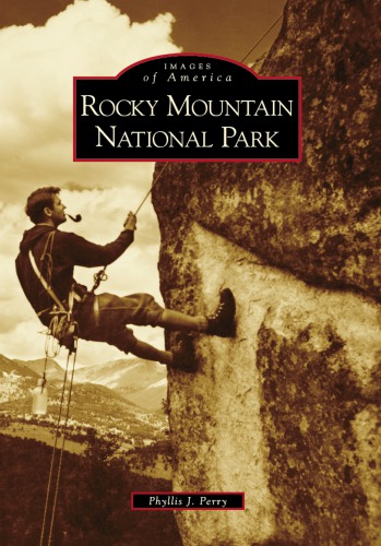 It happened in Rocky Mountain National Park: stories of events and people that shaped a national park