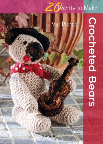 20 to Make: Crocheted Bears