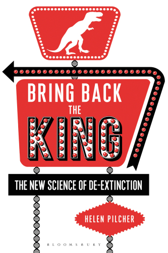 Bring back the king: the new science of de-extinction