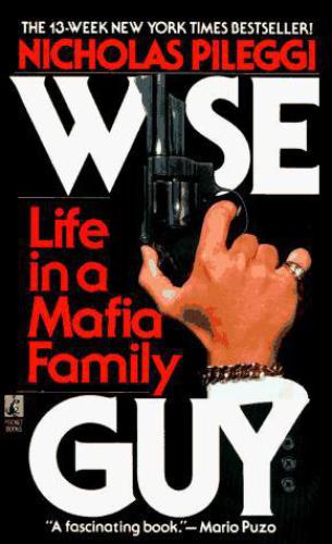 Wise guy: life in a mafia family