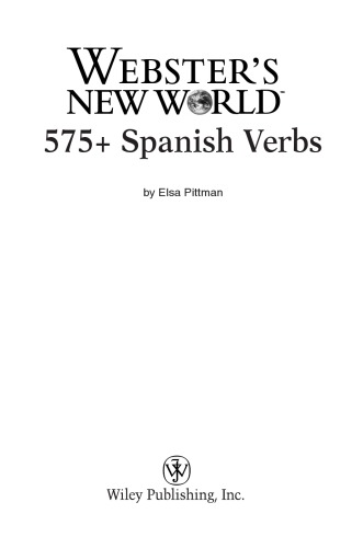 Webster's New WorldTM 575+ Spanish Verbs