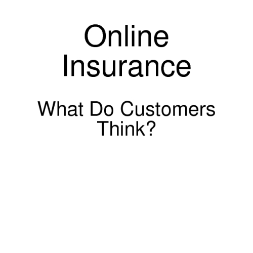 Online Insurance: What Do Customers Think?