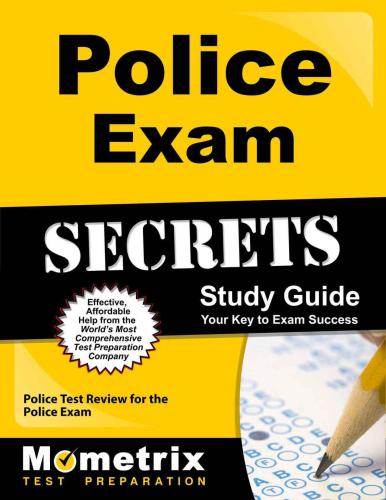 Police exam secrets: study guide, your key to exam success: police test review for the police exam