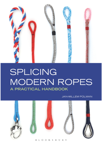 Splicing modern ropes: a practical handbook