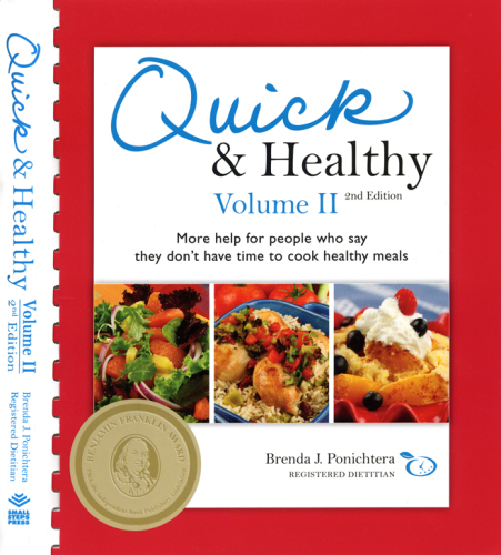 Quick & healthy. Volume II: more help for people who say they don't have time to cook healthy meals