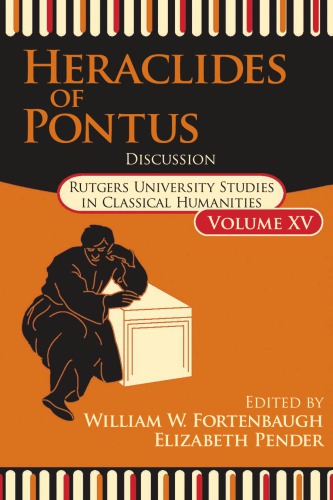 Heraclides of Pontus: texts and translation