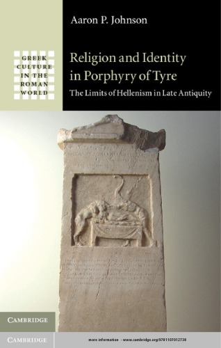 Religion and identity in Porphyry of Tyre: the limits of Hellenism in late antiquity