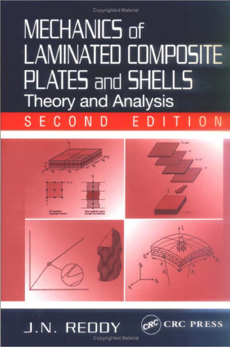 Mechanics of Laminated Composite Plates and Shells: Theory and Analysis, Second Edition