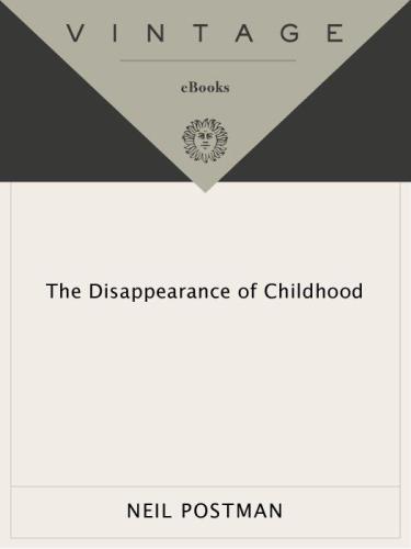 The Disappearance of Childhood