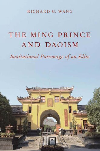 Ming Prince and Daoism: Institutional Patronage of an Elite