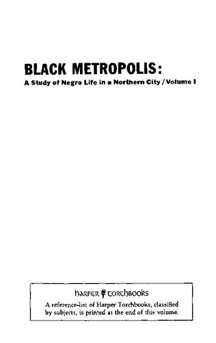 Black Metropolis: A Study of Negro Life in a Northern City