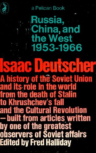 Russia, China, and the West: A Contemporary Chronicle, 1953-1966