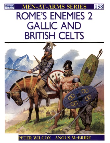 Enemigos de Roma-II: Galos y celtas de Britania.