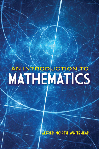 An Introduction to Mathematics